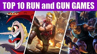 Top 10 Run and Gun Games