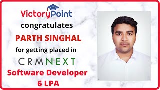 Parth Singhal (Placed in CRMNext)