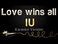 Iu  love wins all karaoke version