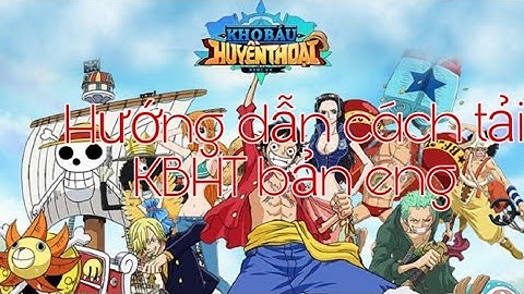 Hướng dẫn tải KBHT bản eng (dành cho ai ch biết)