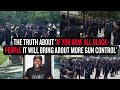 The Truth About 'If You ARM ALL Black People It Will Bring About More Gun Control'