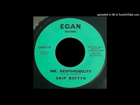 Skip Battyn And The Group — Skip Battyn (Battin) - Mr. Responsibility - Egan (Kim Fowley)
