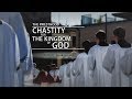 The Priesthood: Chastity for the Kingdom of God