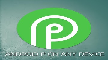 How to Install install Android P on any Android Device [Xposed]