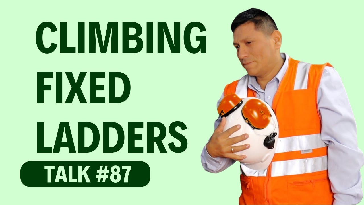 🪜 Climbing Fixed Ladders – OSHA Safety Talk #87 on Fall Protection ...
