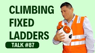 🪜 Climbing Fixed Ladders – OSHA Safety Talk #87 on Fall Protection & Ladder Safety