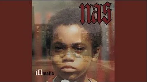 Nas - Illmatic (Full Album) (Clean)