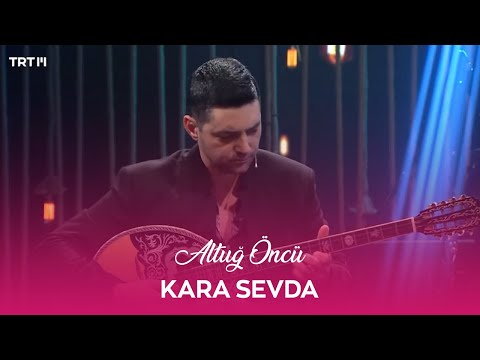 Altuğ Öncü - Kara Sevda (Cafer Nazlıbaş ile Yürek Sazı)