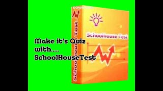 Creating Quiz using Schoolhouse Test5