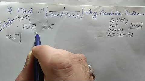 Convolution Theorem in Inverse Laplace Transform with Examples. Lecture-14
