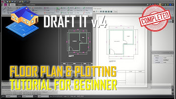 Draft IT V4 Floor Plan And Plotting Tutorial For Beginner [COMPLETE]