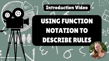 Introduction: Using Function Notation to Describe Rules