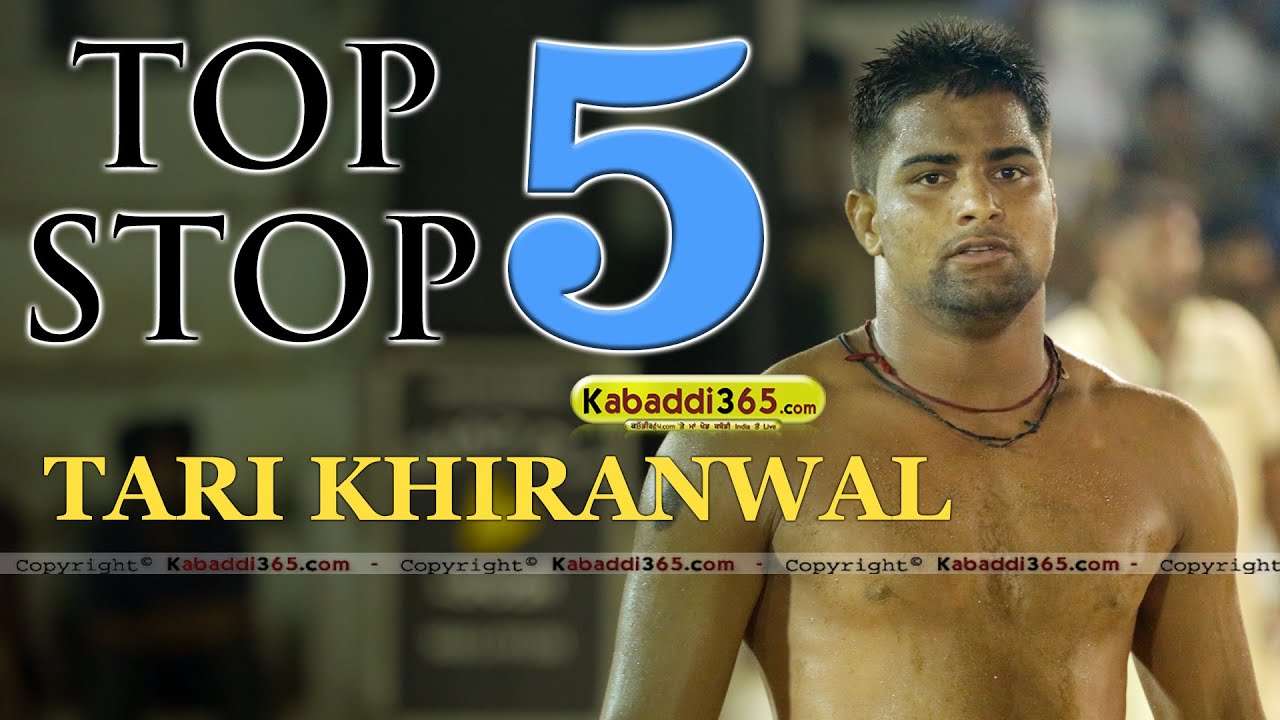 Top 5 Stop Tari Khiranwal at Kabaddi Tournaments