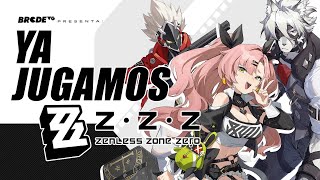 Ya Jugamos Zenless Zone Zero (ZZZ)