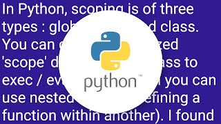 How can one create new scopes in python