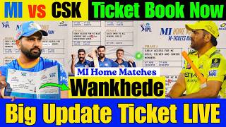 MI vs CSK Wankhede Ticket Big Update.Mumbai Home Match Ticket LIVE in Phase 1,2,3&4.Book Now LIVE