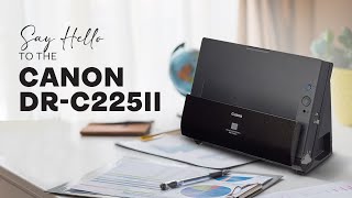 Scan Anywhere, Scan Anything | Canon DR-C225II