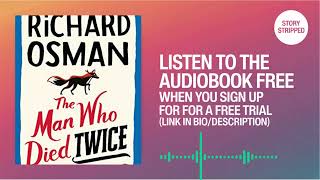 The Man Who Died Twice by Richard Osman [ Full Audiobook Free ]