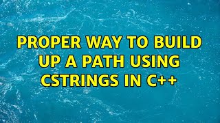 Proper Way To Build Up A Path Using Cstrings In C 5 Solutions