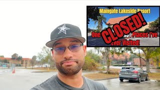 Maingate Lakeside Resort Has Shut it's Doors!! screenshot 3