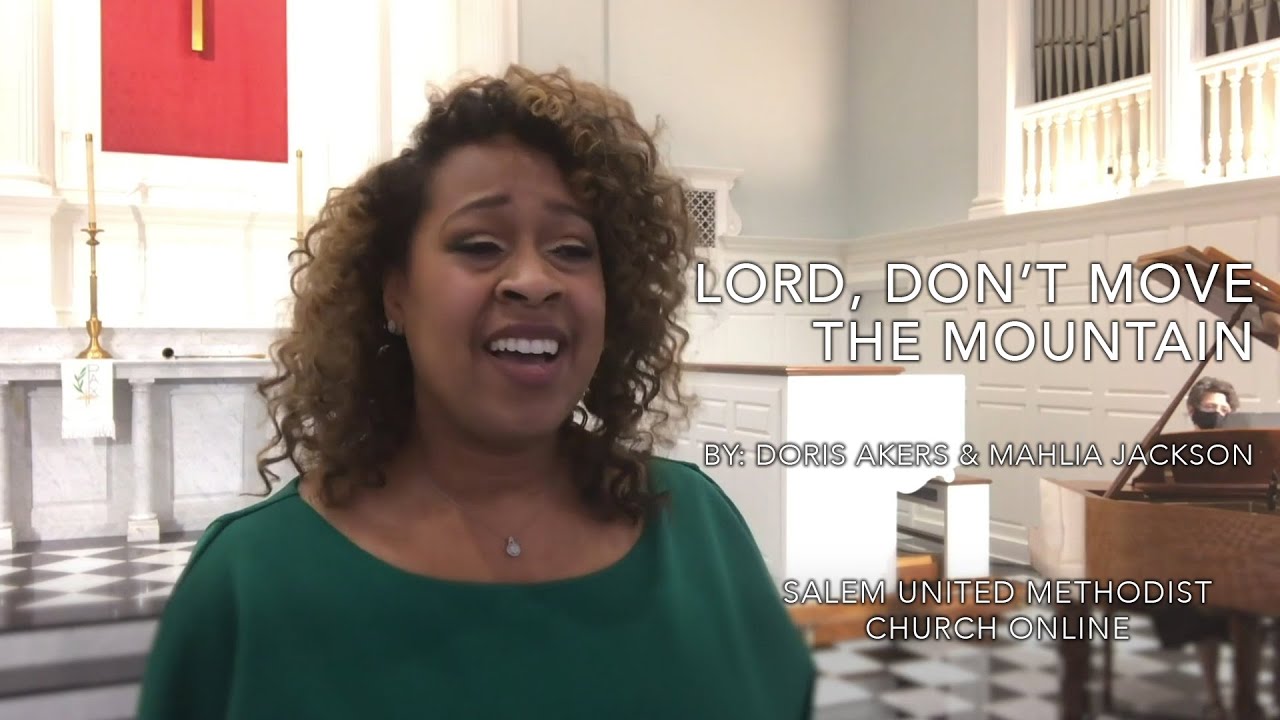 Lord, Don't Move the Mountain