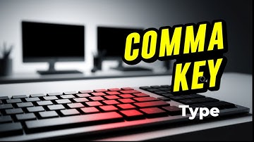 How To Type Comma in Keyboard