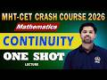 Continuity | MHT-CET 2026 | Mathematics CRASH COURSE | ONE SHOT Lecture