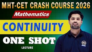 Continuity | MHT-CET 2026 | Mathematics CRASH COURSE | ONE SHOT Lecture