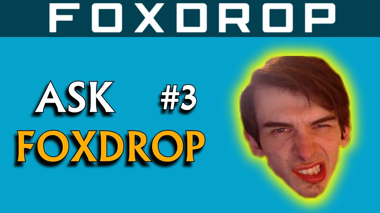 Ask Foxdrop #3 - July Lootcrate!