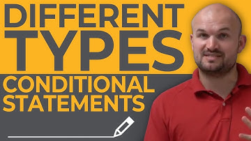 What are the different types of conditional statements