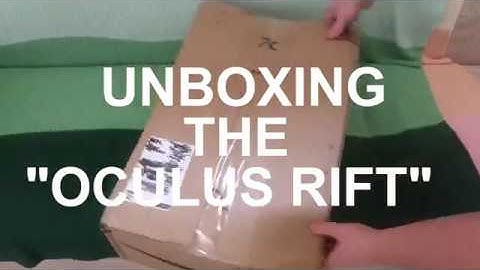 UNBOXING: The Oculus Rift +Touch System | Quick Guide