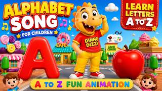 Learn Letters A to Z for Toddlers 🌟 Fun Alphabet Animation Song | Dinno Dizzy Tv