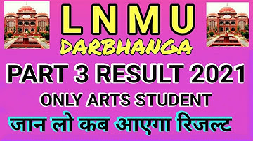 lnmu part 3 result 2021.lnmu part 3 ba result kab aayega.lnmu ba part 3 ka result kab aayega 2021.