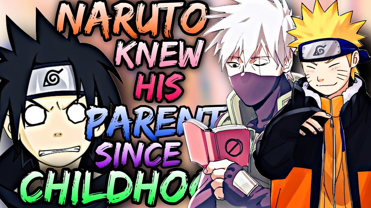 What if Naruto knew his Parents since Childhood | The Movie