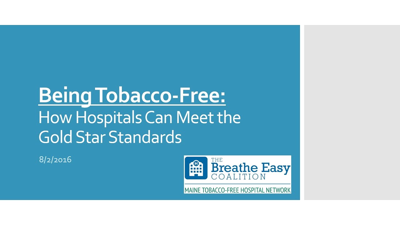 Being Tobacco Free How Hospitals Can Meet The Gold Star Standards Of being-tobacco-free-how-hospitals-can-meet-the-gold-star-standards-of