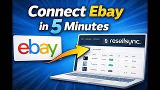 How to Connect eBay to ResellSync (Sync Phone Inventory Automatically)