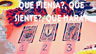 Que Piensa?💭Que Siente?♥️Que Hará?⚡️😱 TAROT INTERACTIVO.