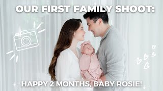 OUR FIRST FAMILY SHOOT: HAPPY 2 MONTHS BABY ROSIE! | Jessy Mendiola