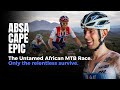 OUR ABSA CAPE EPIC 2026 Cycling Documentary 