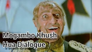Mogambo Khush Hua Dialogue (Mr India)
