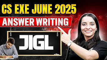 JIGL | Answer Writing ✍️ | CS Exe June 2025 🔥