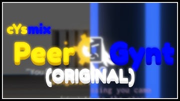 cYsmix - Peer Gynt (Project Arrhythmia Custom level)