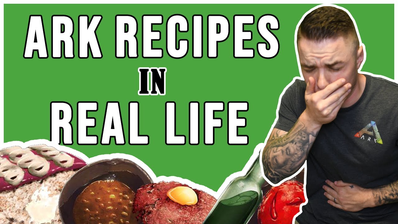 We Recreated ARK Recipes in Real Life... Then I Ate Them YouTube