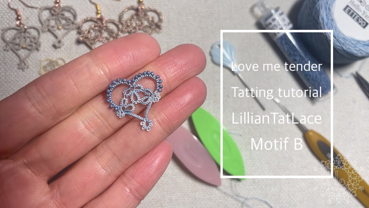 Love me tender (Easy Heart Motif) Shuttle Tatting tutorial (frivolite) for beginners