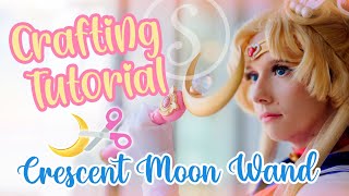 Sailor Moon - Crescent Moon Wand Crafting Tutorial : 3D Print