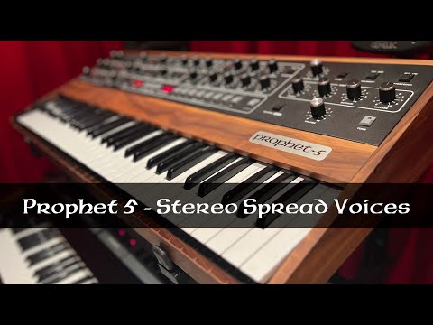 Prophet 5  - Stereo Spread Voices (works with any synth with mono output)