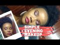 HOW TO:,STEP BY STEP BEGINNER FRIENDLY EVENING MAKEUP TUTORIAL