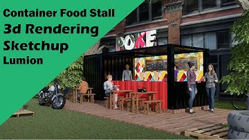 LUMION 11 REALISTIC RENDER CONTAINER FOOD STALL SKETCH UP