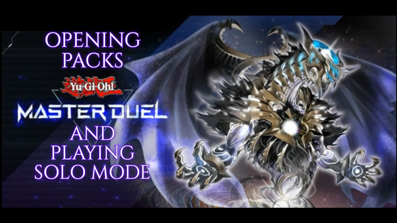 YuGiOh! Master Duel Opening Packs And Playing Solo Mode Duel Strategy 2 Ep 4 Part 1 - YouTube
