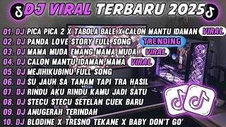 Download Lagu DJ TIKTOK TERBARU 2025-🎵DJ PICA PICA 2 X TABOLA BALE X CALON MANTU 🎵DJ MAMA MUDA MEMANG MAMA NUDA MP3 Download Lagu DJ TIKTOK TERBARU 2025-🎵DJ PICA PICA 2 X TABOLA BALE X CALON MANTU 🎵DJ MAMA MUDA MEMANG MAMA NUDA MP3